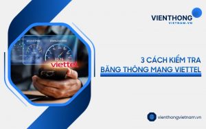 cách kiểm tra băng thông mạng Viettel