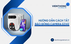 cách tắt báo động camera Ezviz