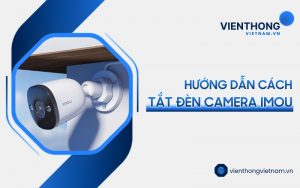cách tắt đèn camera IMOU
