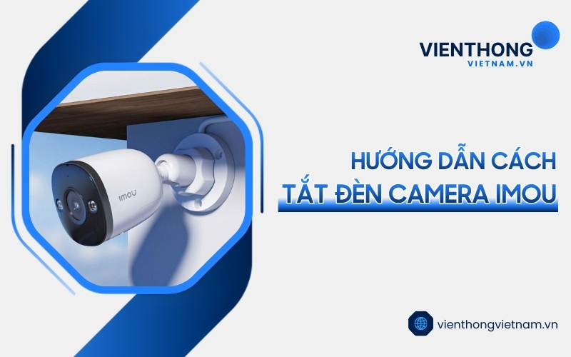 cách tắt đèn camera IMOU