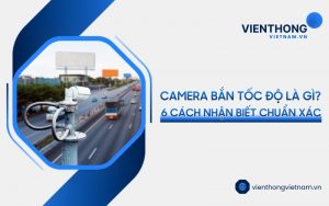 camera bắn tốc độ là gì