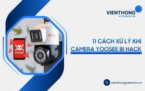 camera Yoosee bị hack