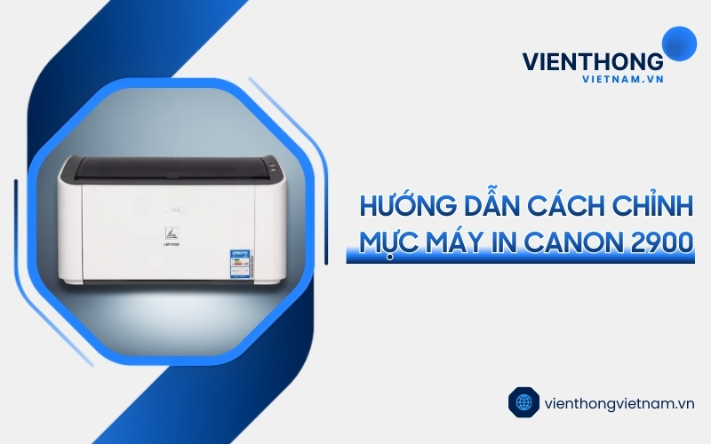 chỉnh mực máy in Canon 2900