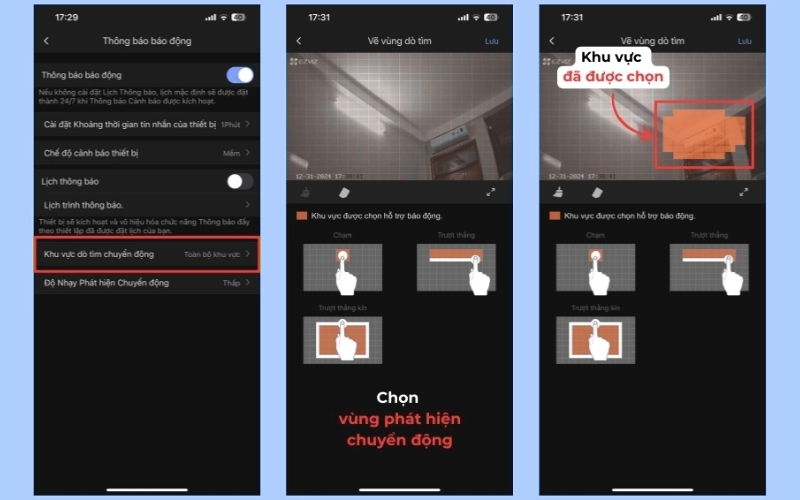 Dùng tay vẽ hoặc khoanh vùng những khu vực thực sự cần giám sát
