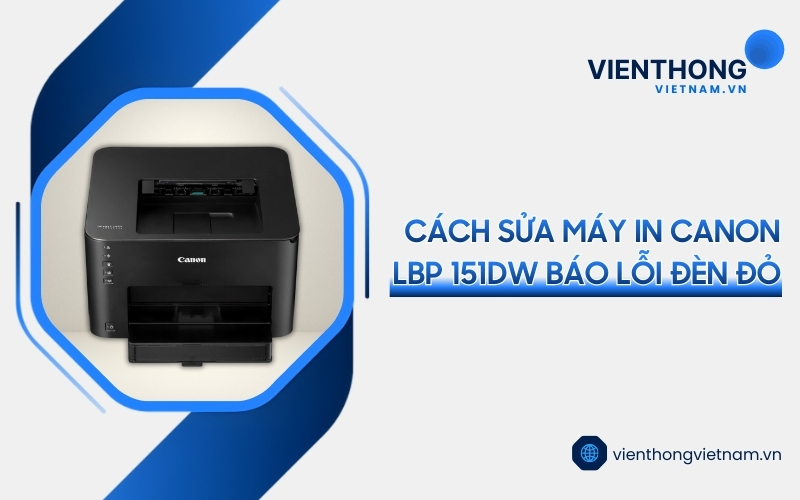 máy in Canon LBP 151DW báo lỗi đèn đỏ