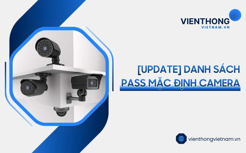 pass mặc định camera