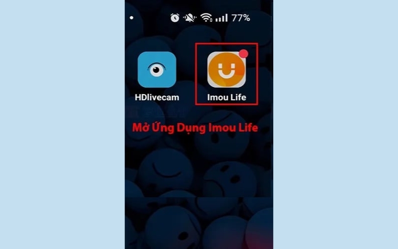 mở ứng dụng IMOU Life trên điện thoại