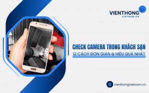 cách check camera trong khách sạn