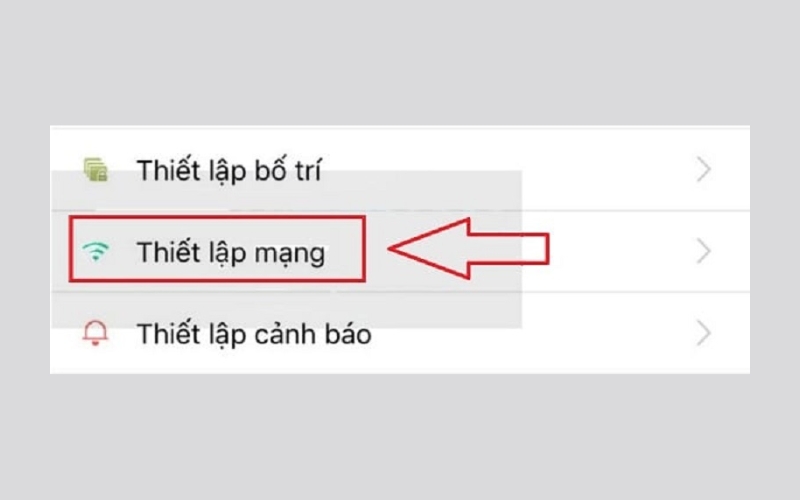 vào mục Thiết lập mạng
