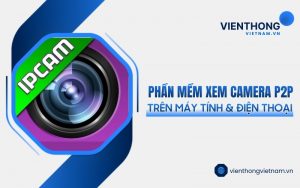 phần mềm camera P2P trên máy tính