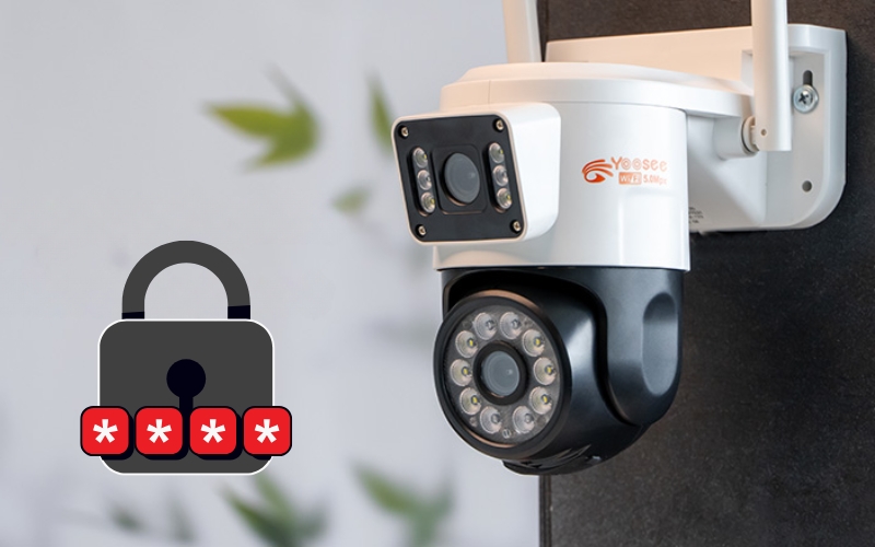 Tại sao người dùng nên thay đổi mật khẩu camera Yoosee định kỳ