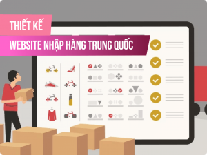 Thiết kế website nhập hàng Trung Quốc